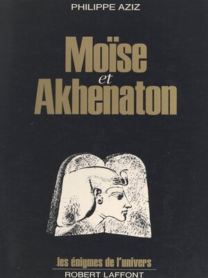 cover image of Moïse et Akhenaton